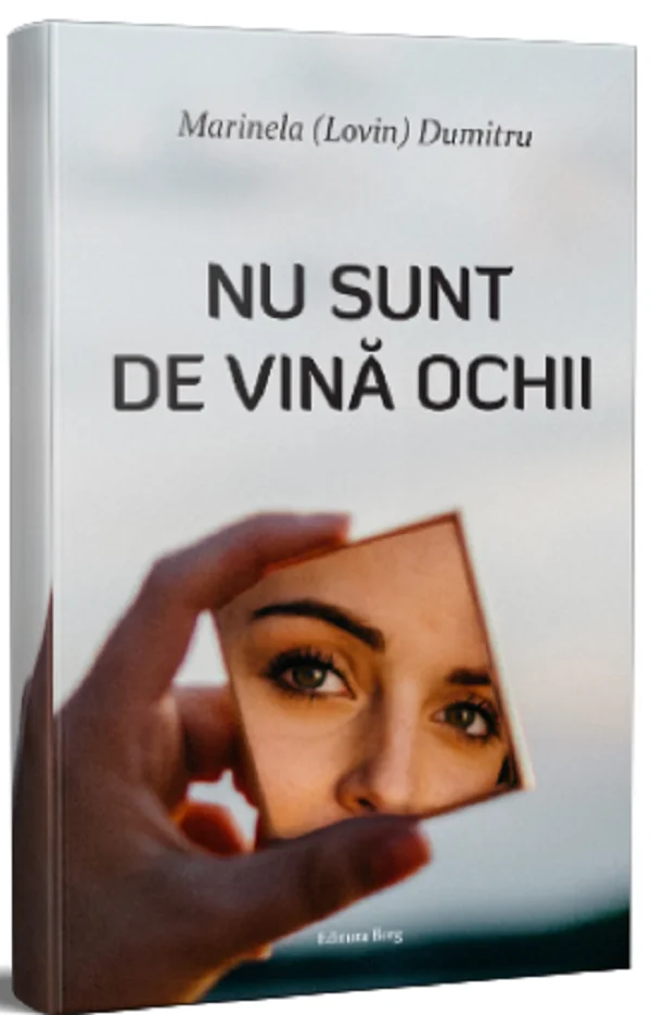 Nu sunt de vina ochii - Marinela (Lovin) Dumitru