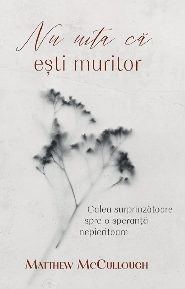 Nu uita ca esti muritor