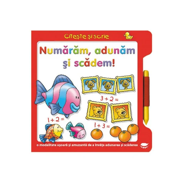 Numaram, adunam si scadem! Citeste si scrie