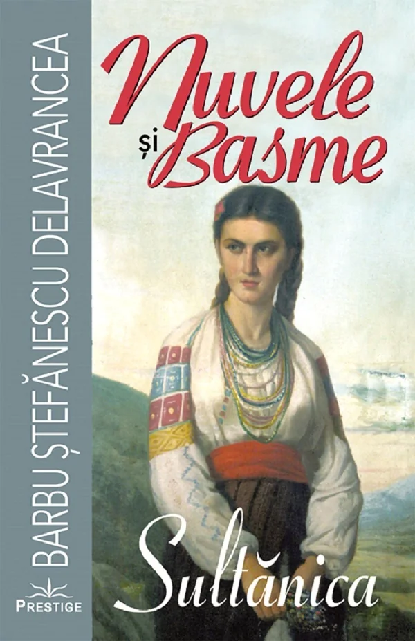 Nuvele si basme. Sultanica