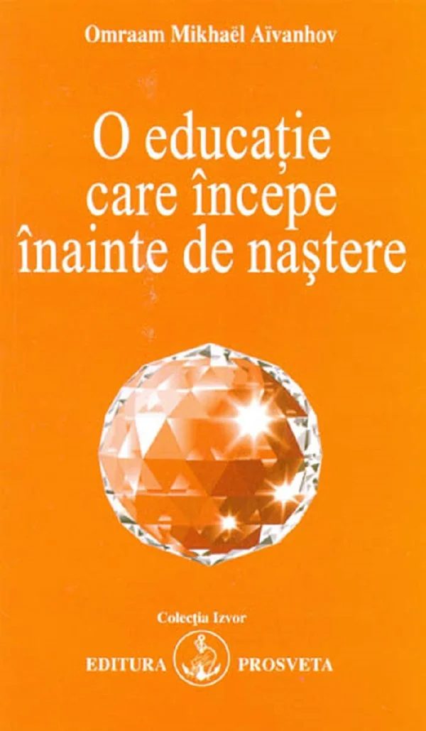 O educatie care incepe inainte de nastere