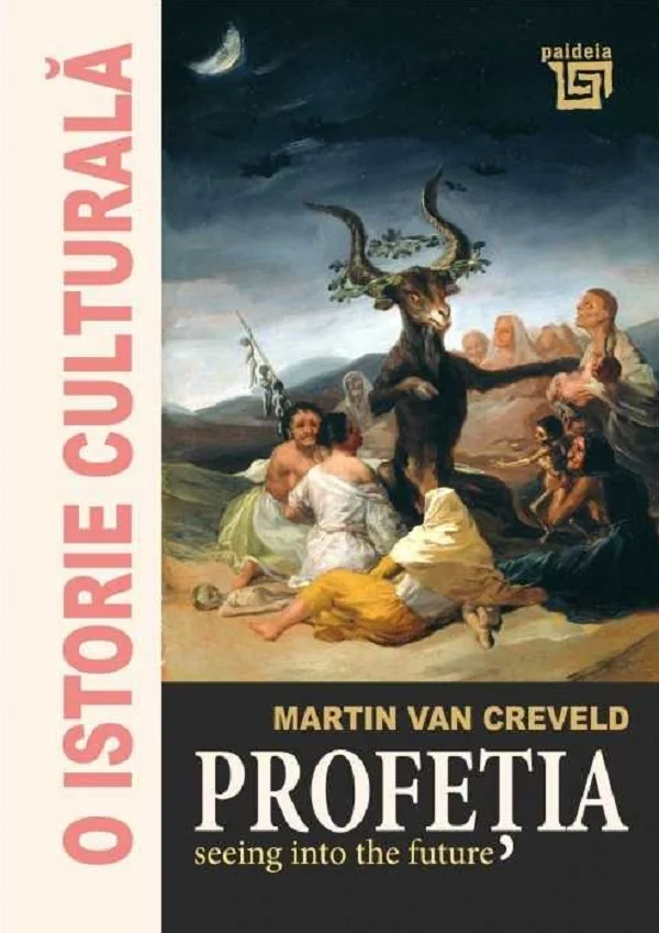 O istorie culturala. Profetia