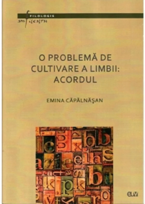 O problema de cultivare a limbii: Acordul