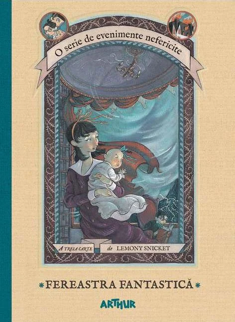 O serie de evenimente nefericite Vol.3: Fereastra fantastica