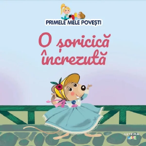 O soricica increzuta. Primele mele povesti