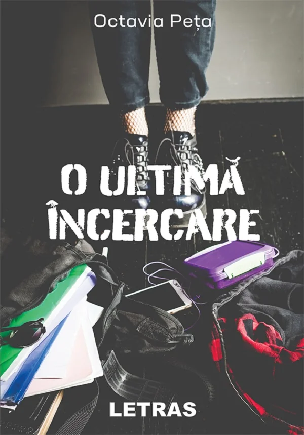 O ultima incercare