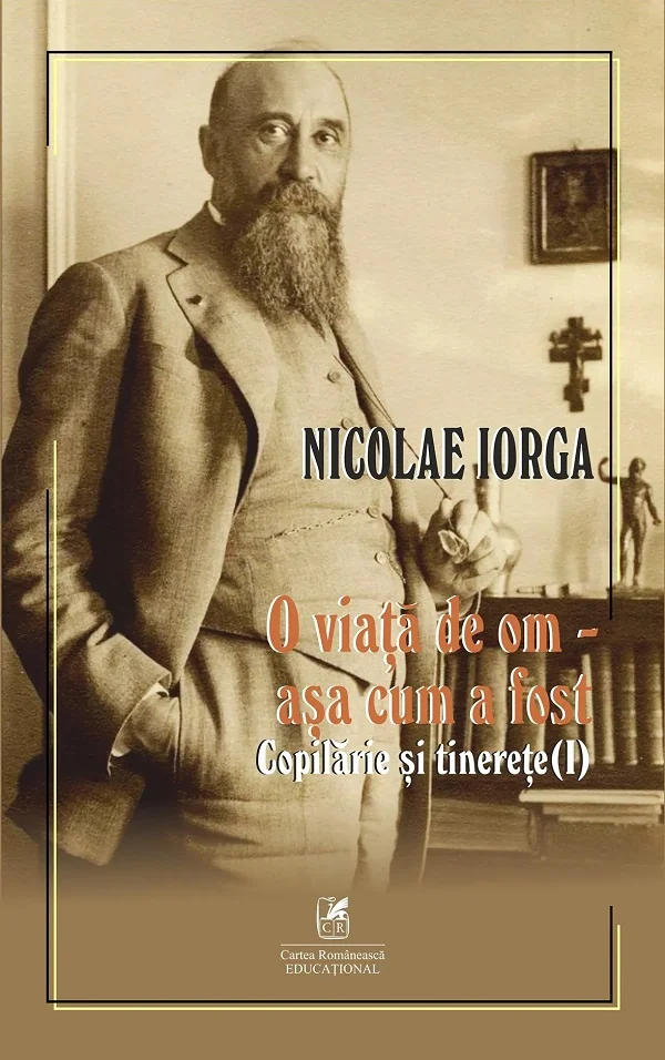 O viata de om - asa cum a fost Vol.1: Copilarie si tinerete