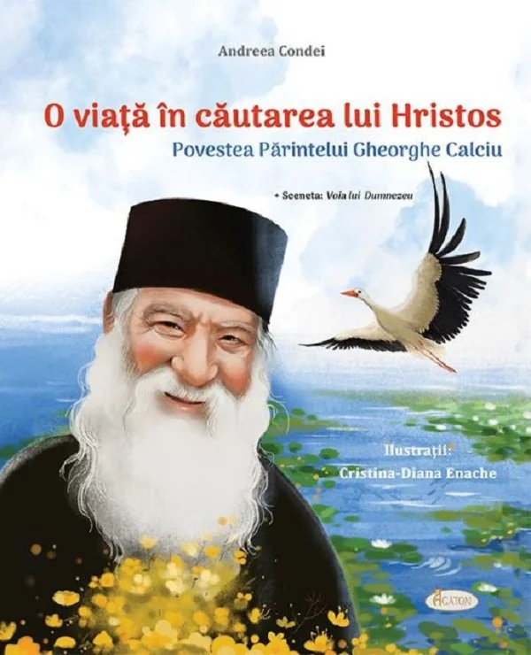 O viata in cautarea lui Hristos. Povestea Parintelui Gheorghe Calciu