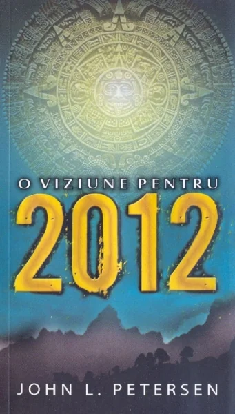 O viziune pentru 2012