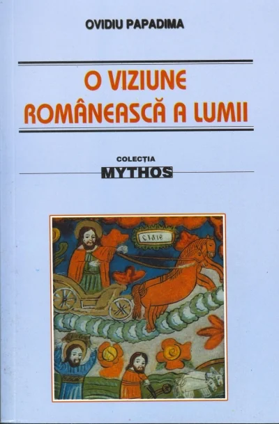O viziune romaneasca a lumii