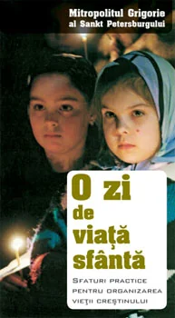 O zi de viata Sfanta - Grigorie al Sankt Petersburgului