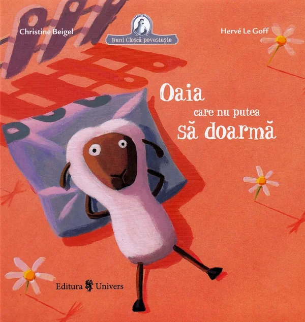Oaia care nu putea sa doarma - Christine Beigel, Herve Le Goff