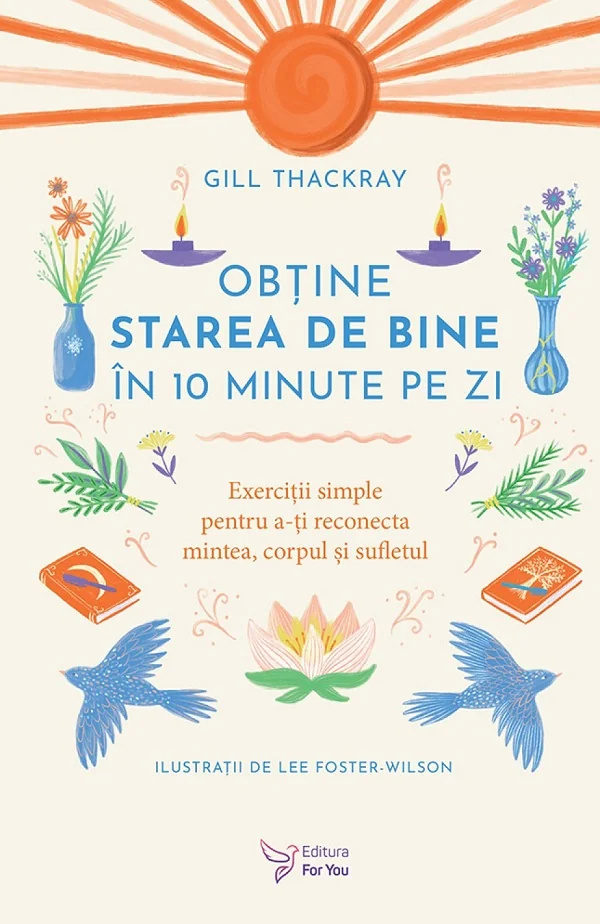 Obtine starea de bine in 10 minute pe zi