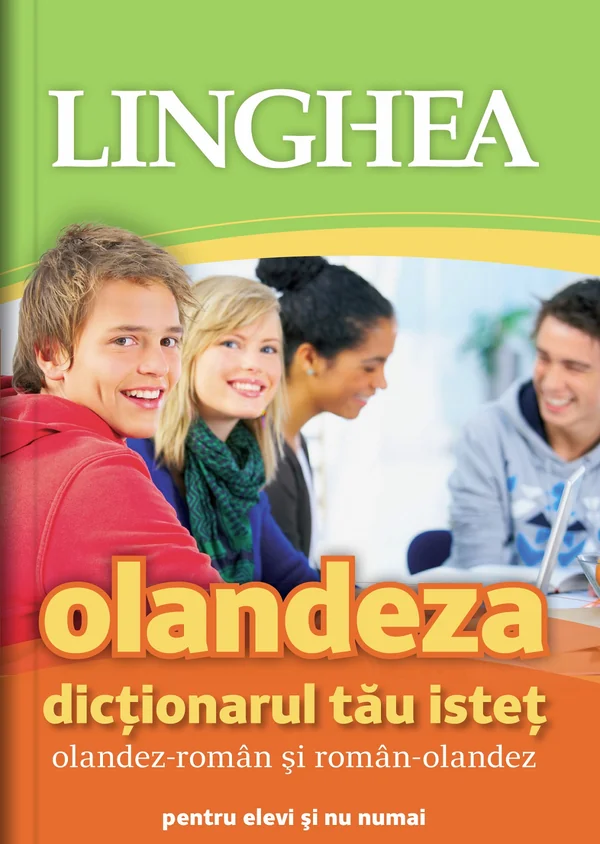 Olandeza. Dictionarul tau istet olandez-roman, roman-olandez