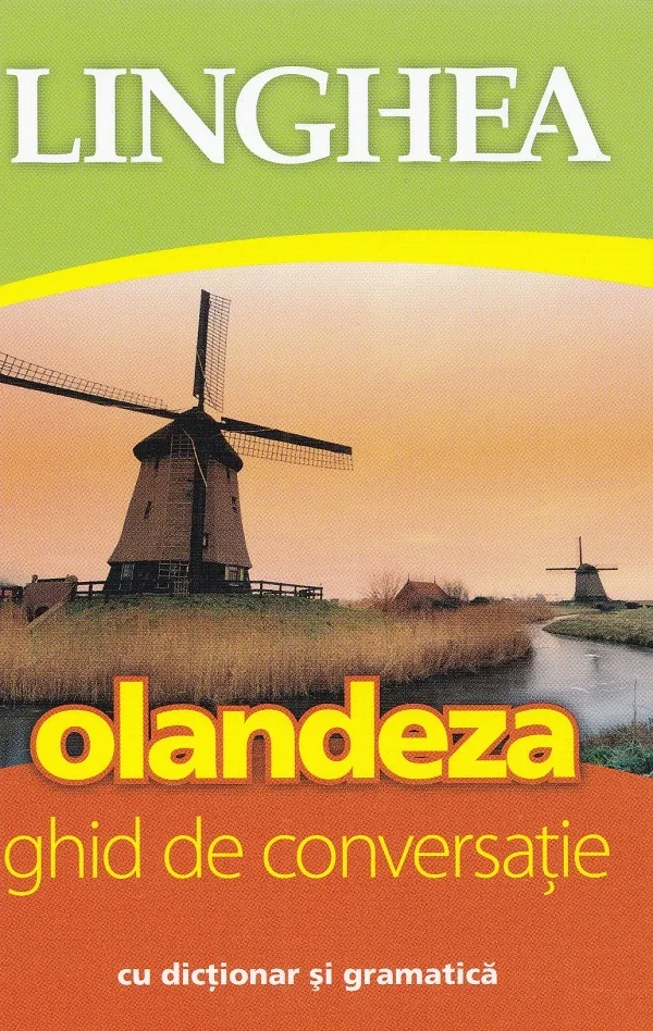 Olandeza. Ghid de conversatie Ed.5