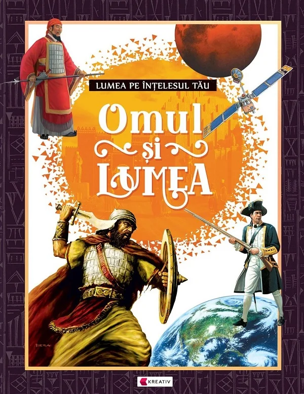 Omul si lumea. Lumea pe intelesul tau