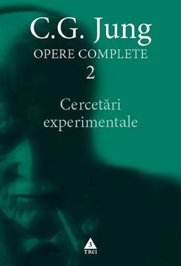 Opere complete 2: Cercetari experimentale