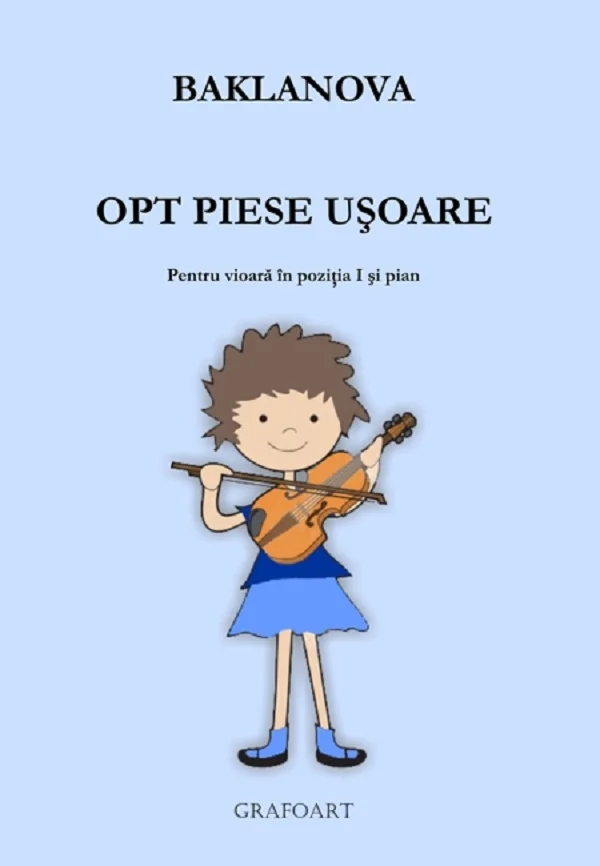 Opt piese usoare pentru vioara in pozitia 1 si pian - Baklanova