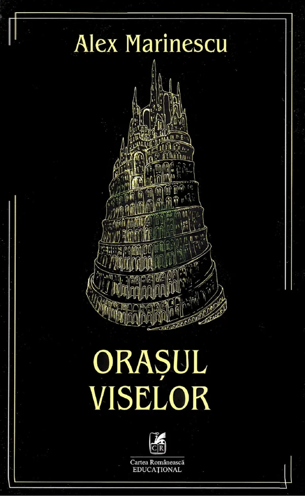 Orasul viselor