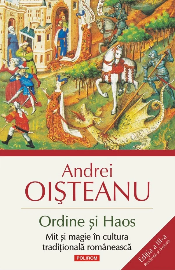 Ordine si Haos. Mit si magie in cultura traditionala romaneasca