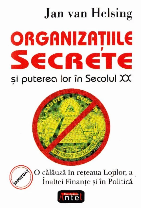 Organizatiile secrete si puterea lor in secolul XX