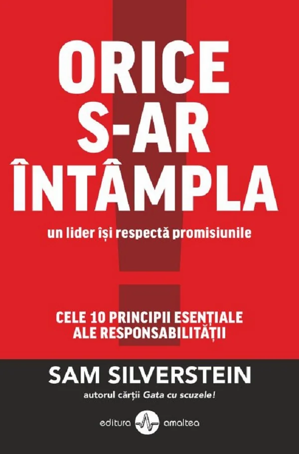Orice s-ar intampla un lider isi respecta promisiunile