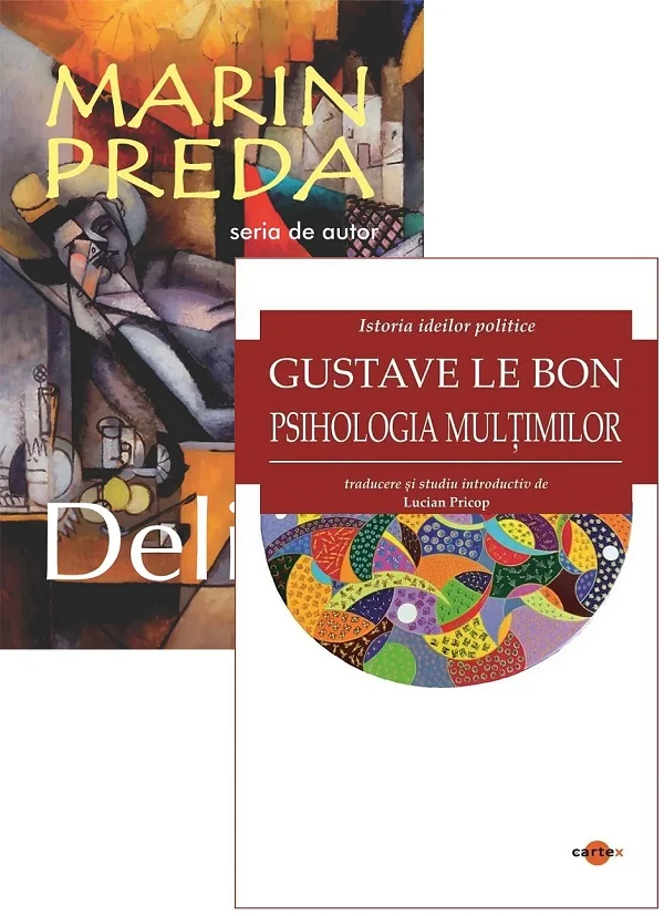 Pachet 2 carti: Delirul + Psihologia multimilor - Marin Preda, Gustave le Bon