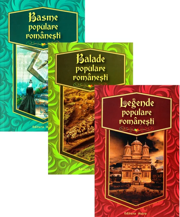 Pachet 3 carti: basme, balade, legende populare romanesti