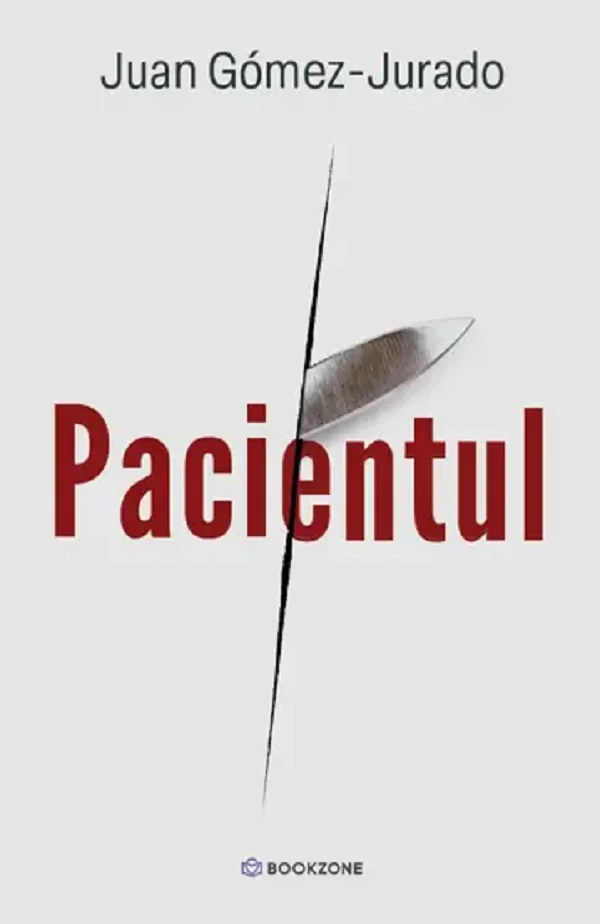 Pacientul - Juan Gomez-Jurado