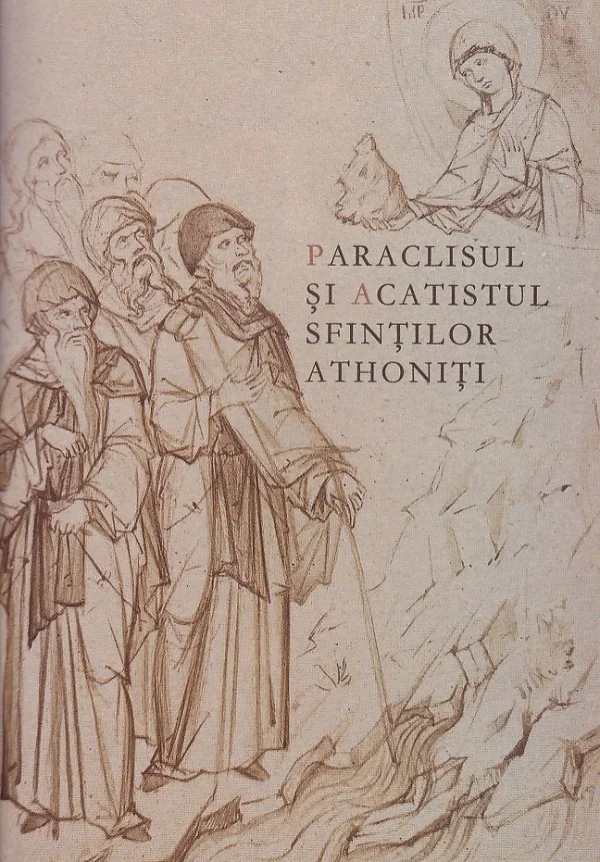 Paraclisul si acatistul Sfintilor Athoniti