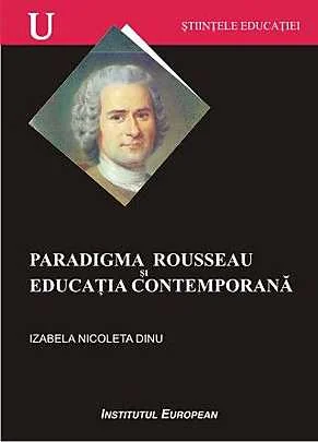 Paradigma Rouseau Si Educatia Contemporana