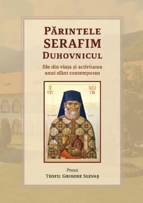 Parintele Serafim Duhovnicul