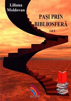 Pasi prin bibliosfera vol. 1