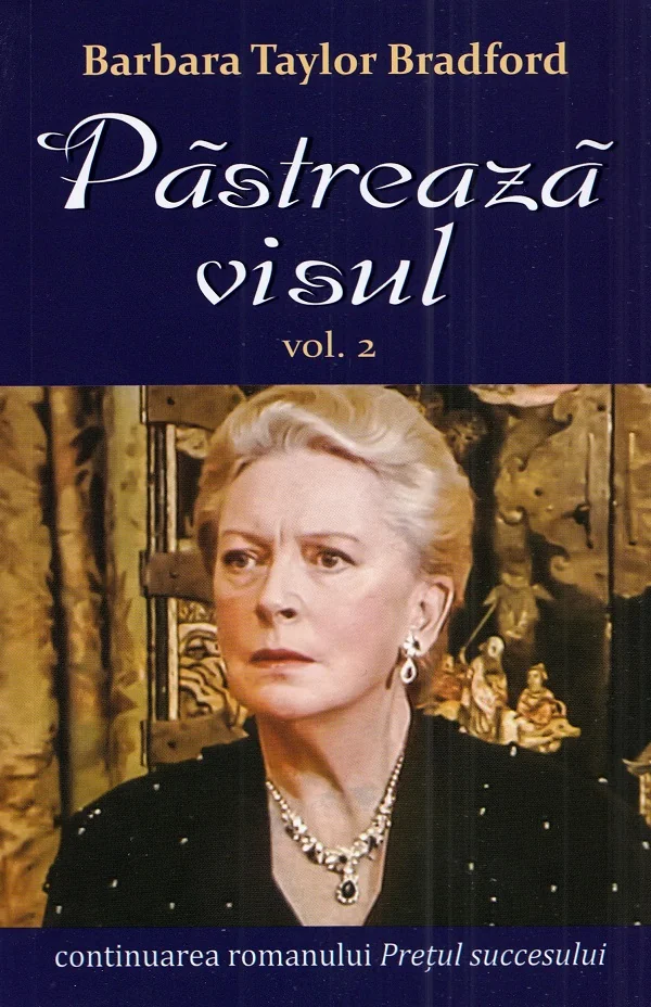 Pastreaza visul Vol.2