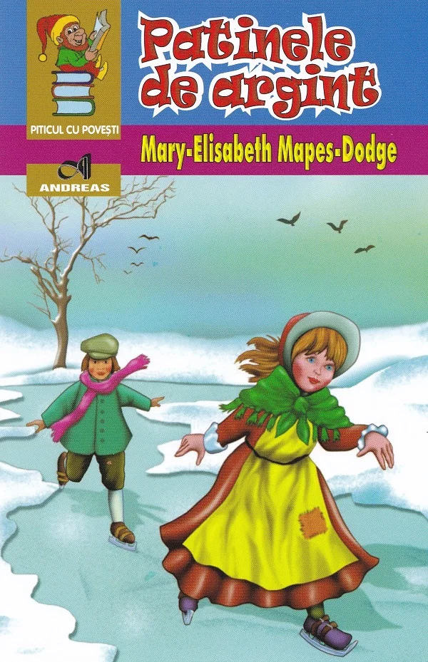 Patinele de argint - Mary-Elisabeth Mapes Dodge