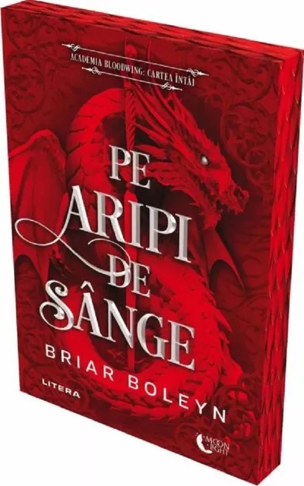 Pe aripi de sange. Seria Academia Bloodwing Cartea 1