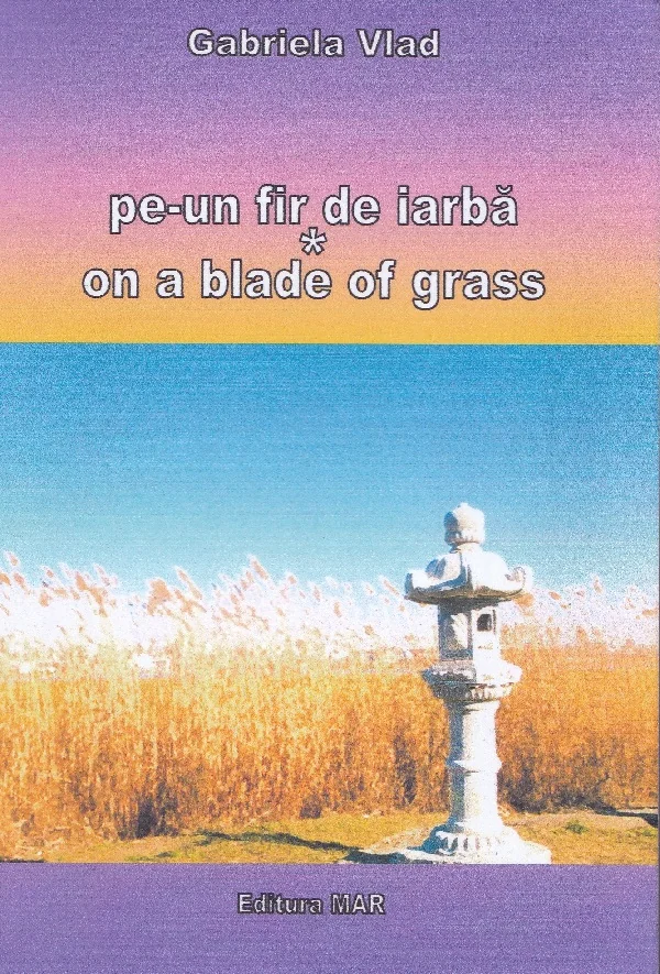 Pe-un fir de iarba. On a Blade of Grass