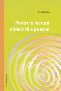 Pentru o lectura didactica a poeziei