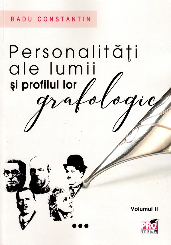 Personalitati ale lumii si profilul lor grafologic. Vol. 2