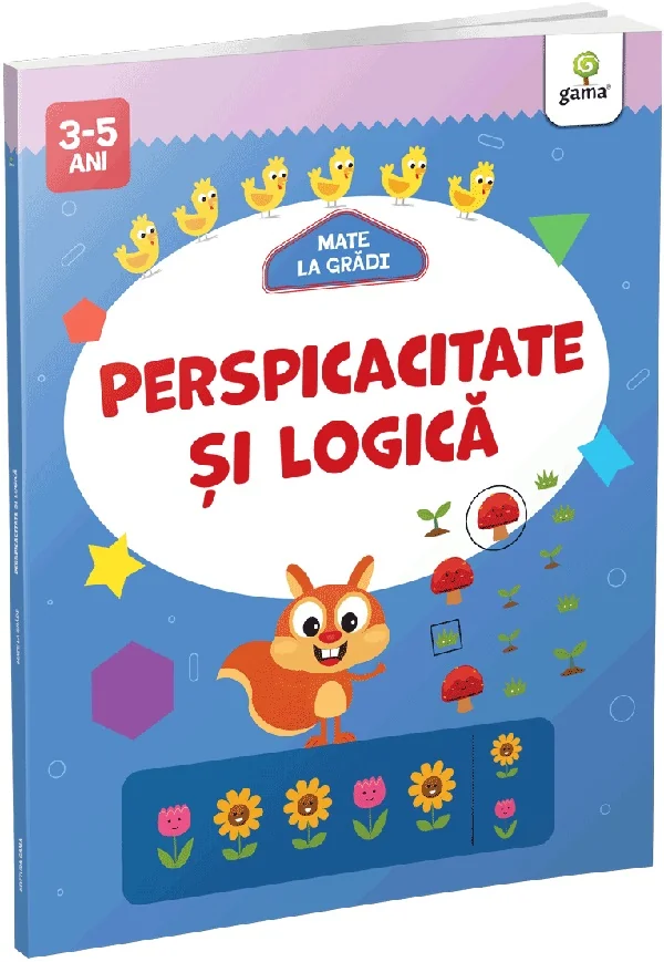 Perspicacitate si logica. Mate la gradi 3-5 ani