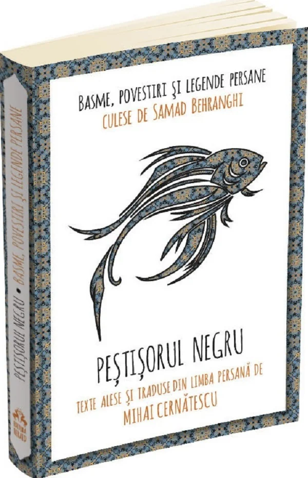 Pestisorul negru. Basme, povestiri si legende persane