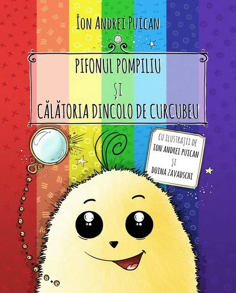 Pifonul Pompiliu si calatoria dincolo de curcubeu