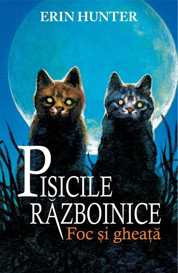 Pisicile Razboinice Vol.2:  Foc si gheata