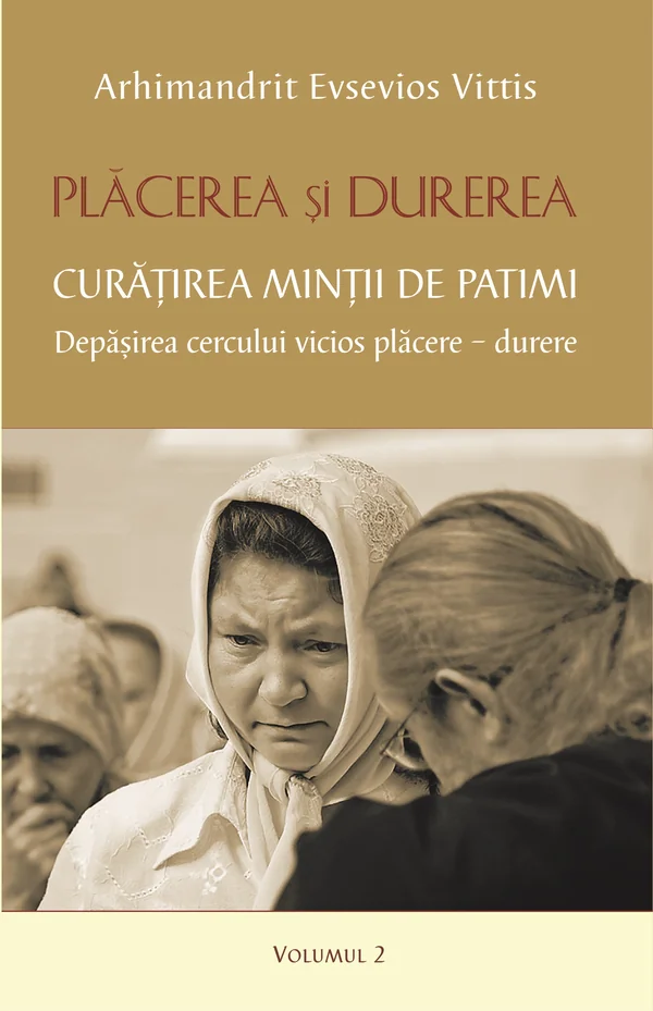 Placerea Si Durerea Vol.2