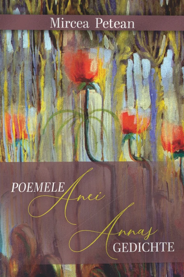 Poemele Anei / Annas Gedichte