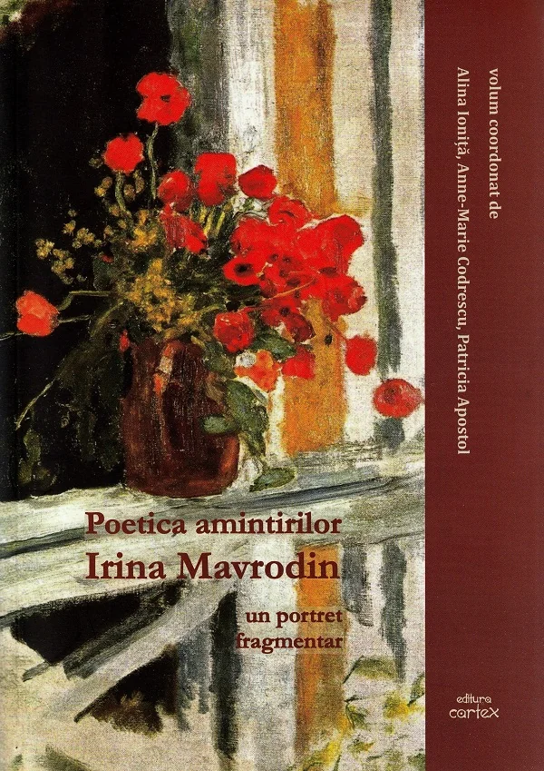 Poetica amintirilor: Irina Mavrodin. Un portret fragmentar