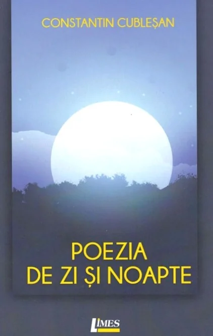 Poezia de zi si noapte - Constatin Cublesan