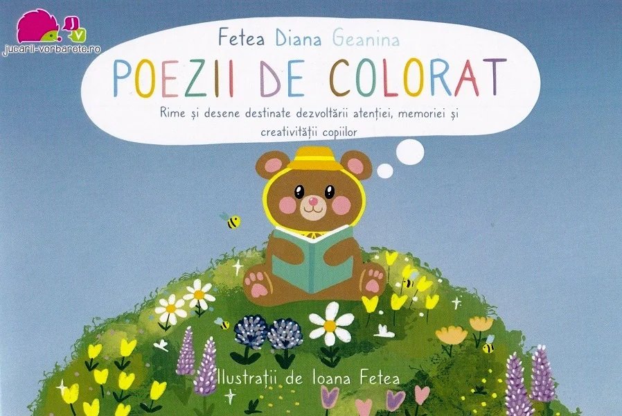 Poezii de colorat. Rime si desene destinate dezvoltarii atentiei, memoriei si creativitatii copiilor