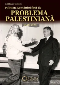 Politica Romaniei fata de problema palestiniana 1948-1979