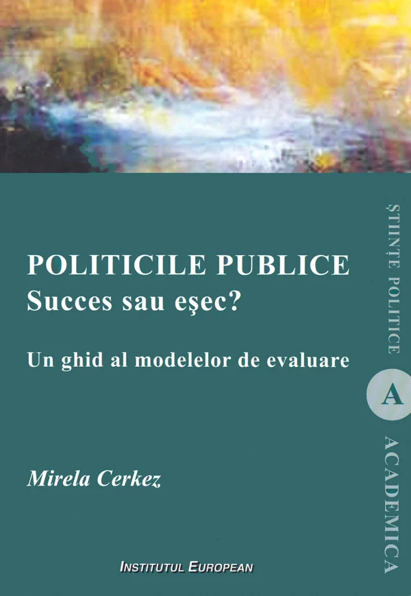 Politicile publice: succes sau esec? Un ghid al modelelor de evaluare